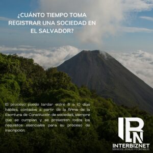 ¿Cuánto tiempo lleva constituir una sociedad en El Salvador?