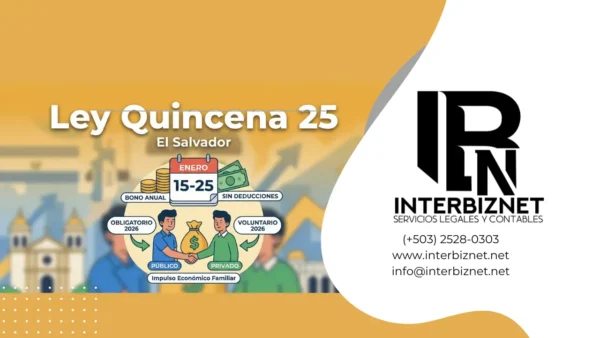 “Ley Quincena 25 en El Salvador: bono anual en enero del 15 al 25 sin deducciones según normativa laboral