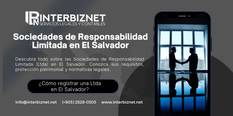 Descubra sobre las Sociedades de Responsabilidad Limitada (Ltda) en El Salvador