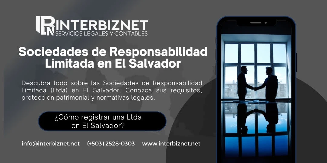 Descubra sobre las Sociedades de Responsabilidad Limitada (Ltda) en El Salvador
